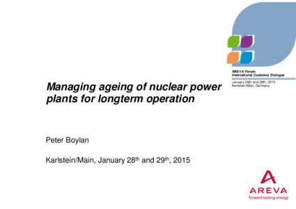 02b_Boylan_Managing ageing of nuclear power plants for longterm operation Karlstein JanUR