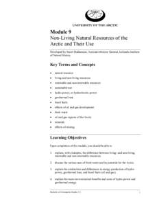 UNIVERSITY OF THE ARCTIC  Module 9 Non-Living Natural Resources of the Arctic and Their Use Developed by Snorri Baldursson, Assistant Director General, Icelandic Institute