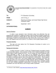 THE STATE EDUCATION DEPARTMENT / THE UNIVERSITY OF THE STATE OF NEW YORK / ALBANY, NY[removed]TO:  P-12 Education Committee