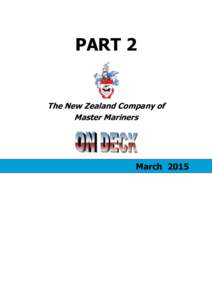 PART 2  The New Zealand Company of Master Mariners  March 2015