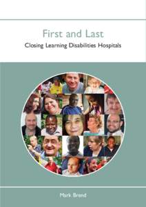 First and Last Closing Learning Disabilities Hospitals Mark Brend  First and Last