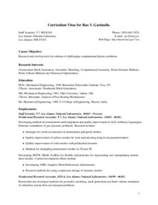 Curriculum Vitae for Rao V. Garimella Staff Scientist, T-7, MS B284 Los Alamos National Laboratory, Los Alamos, NM[removed]Phone: ([removed],