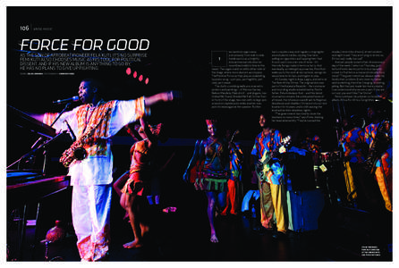 FORCE FOR GOOD 106 ARISE: MUSIC  as the son of afrobeat pioneer fela kuti, it’s no surprise