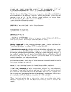 STATE OF WEST VIRGINIA, COUNTY OF MARSHALL, CITY OF CAMERON, CITY COUNCIL, REGULAR SESSION OCTOBER 17, 2011 The City Council of the City of Cameron met in regular session on October 17, 2011 in Council Chambers of the Be
