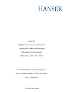 Leseprobe Handbuch Ressourcenorientierte Produktion Herausgegeben von Reimund Neugebauer ISBN (Buch): [removed] ISBN (E-Book): [removed]