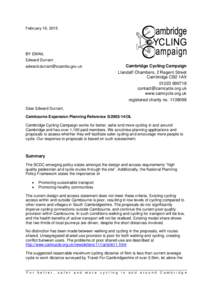 February 19, 2015  BY EMAIL Edward Durrant  Cambridge Cycling Campaign