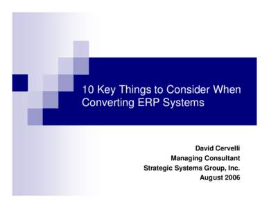 10 Things to Consider When Converting ERP Systems