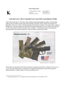 Firearm actions / Politics / Handguns / Concealed carry in the United States / Ruger LCP / Pocket pistol / Revolver / Sturm /  Ruger & Co. / Firearm / Politics of the United States / Gun politics in the United States / Gun politics