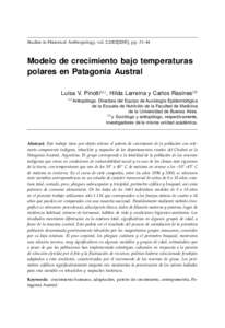 Studies in Historical Anthropology, vol. 2:[removed]], pp. 31–44  Modelo de crecimiento bajo temperaturas polares en Patagonia Austral Luisa V. Pinotti(a) , Hilda Larreina y Carlos Rasines(b) (a)