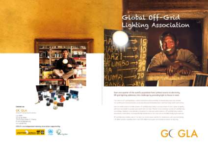 Creative concept: Expression Graphique - Photos: Andres Bifani/Lighting Africa, Jamie Seno/Lighting Africa, Osram, IFC, SunTransfer, GIZ.  Global Off-Grid Lighting Association  Contact us: