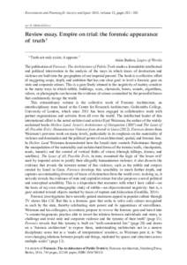 Environment and Planning D: Society and Space 2015, volume 33, pages 382 – 388  doi:d3302rev Review essay. Empire on trial: the forensic appearance of truth †