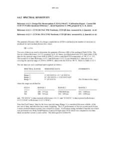 [removed]SPECTRAL SENSITIVITY Reference[removed]Design File Memorandum # 323-GJ[removed], “Calibration Report - Cassini ISS CCD UV/Visible Quantum Efficiency”, dated September 5, 1996, prepared by G. K. James Re