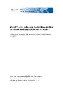Global Trends in Labour Market Inequalities, Exclusion, Insecurity and Civic Activism Background paper for the Democratic Governance Report by UNDP  Irene van Staveren and Rolph van der Hoeven,