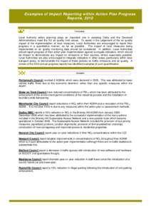 Examples of Impact Reporting within Action Plan Progress Reports, 2010 The Context  Local Authority action planning plays an important role in assisting Defra and the Devolved