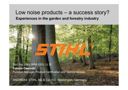 Microsoft PowerPoint - 1_FINAL_low noise products and market response_ STIHL_2011_07_04.ppt