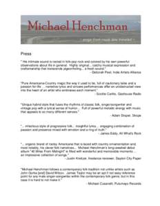 Michael Henchman – Press Quotes