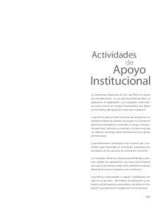 Actividades de Apoyo Institucional La Universidad Autónoma de San Luis Potosí ha tenido