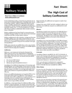 Fact Sheet: The High Cost of Solitary Confinement News from a Nation in Lockdown www.solitarywatch.com