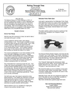 Rolling Through Time By James Vannurden Director and Curator Official Newsletter of: National Museum of Roller Skating