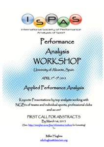 Performance Analysis WORKSHOP University of Alicante, Spain APRIL 2nd - 5th, 2013