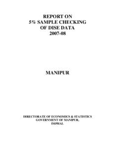 REPORT ON 5% SAMPLE CHECKING OF DISE DATA[removed]MANIPUR