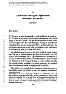 Paull, John[removed]A history of the organic agriculture movement in Australia, Chapter 3, in Mascitelli, B. & Lobo, A. (Eds.) Organics in the Global Food Chain, Connor Court Publishing, Ballarat, pp[removed], [removed]Intr