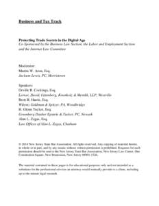 Business and Tax Track  Protecting Trade Secrets in the Digital Age Co-Sponsored by the Business Law Section, the Labor and Employment Section and the Internet Law Committee