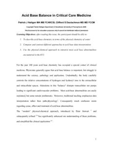 Acid Base Balance in Critical Care Medicine Patrick J Neligan MA MB FCARCSI, Clifford S Deutschman MS MD FCCM Copyright Patrick Neligan Department of Anesthesia University of Pennsylvania[removed]This Document is for educa