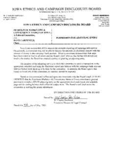 IOWA ETHICS AND CAMPAIGN DISCLOSURE BOARD An Independent Agency of the Executive Branch W . CHARLES SMITHSON Executive Director & Legal Counsel