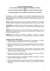 Joint Press Statement between H.E. Mr. Kittiratt Na-Ranong, Deputy Prime Minister of Thailand and H.E. Mr. Yukio Edano, Minister of Economy, Trade and Industry, Japan on “Initiatives/Programs for the Recovery of Thaila