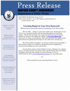 Department of Public Works FOR IMMEDIATE RELEASE: March 28, 2011 Media Contact: Deborah V. Lewis, DPW Highways and Water Resources – [removed]Ext[removed]Greening Begins in Your Own Backyard!