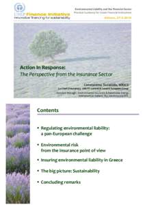 Environmental Liability and the Financial Sector Practical Guidance for Greek Financial Institutions Athens, [removed]Action In Response: The Perspective from the Insurance Sector