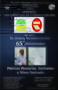Benemérita Universidad Autónoma de Puebla Instituto de Física “Ing. Luis Rivera Terrazas” Invita al
