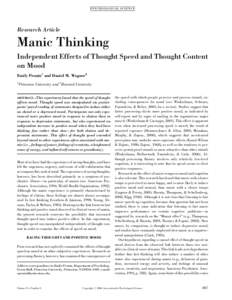 PS YC HOLOGICA L SC IENCE  Research Article Manic Thinking Independent Effects of Thought Speed and Thought Content