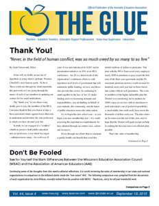 THE GLUE Official Publication of the Kenosha Education Association Teachers Substitute Teachers Education Support Professionals Noon Hour Supervisors Interpreters  Thank You!