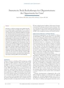 · STEREOTACTIC BODY RADIOTHERAPY ·  Stereotactic Body Radiotherapy for Oligometastases: An Opportunity for Cure? Greg Kauffmann, MD; Jeffrey Lemons, MD; and Steven J. Chmura, MD, PhD