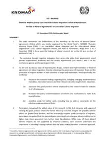 ILO - KNOMAD Thematic Working Group 3 on Low-skilled Labour Migration Technical Workshop on Review of Bilateral Agreements1 on Low-skilled Labour Migration 1-2 December 2014, Kathmandu, Nepal SUMMARY 1.