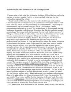 Submission for the Commission on the Marriage Canon If we are going to look at the idea of changing the Canon XXI on Marriage to allow the marriage of same sex couples, I believe we have to go back to the one who first i