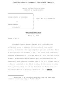 Case 1:14-crPBS Document 73 FiledPage 1 of 19  UNITED STATES DISTRICT COURT DISTRICT OF MASSACHUSETTS  UNITES STATES OF AMERICA,