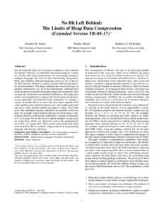 No Bit Left Behind: The Limits of Heap Data Compression (Extended Version TR-08-17) ∗ Jennifer B. Sartor  Martin Hirzel