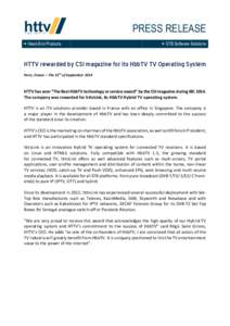 PRESS RELEASE > Head-End Products > STB Software Solutions  HTTV rewarded by CSI magazine for its HbbTV TV Operating System
