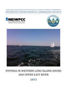 NEW ENGLAND INTERSTATE WATER POLLUTION CONTROL COMMISSION  INTERSTATE ENVIRONMENTAL COMMISSION DISTRICT HYPOXIA IN WESTERN LONG ISLAND SOUND AND UPPER EAST RIVER