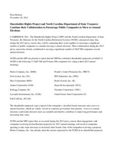 Press Release November 28, 2012 Shareholder Rights Project and North Carolina Department of State Treasurer Continue their Collaboration to Encourage Public Companies to Move to Annual Elections