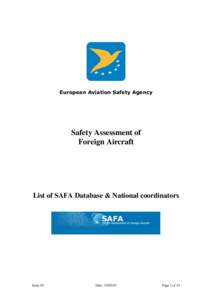 Safety / SAFA programme / National aviation authority / Civil Aviation Authority of the Fiji Islands / Civil Aviation Authority / Directorate General of Civil Aviation / Civil aviation / Latvian Civil Aviation Agency / Safa Beirut SC / Civil aviation authorities / Transport / Aviation