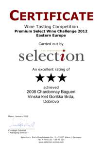 CERTIFICATE Wine Tasting Competition Premium Select Wine Challenge 2012 Eastern Europe Carried out by