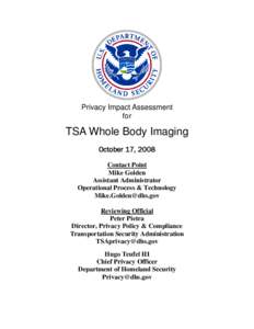 Privacy Impact Assessment for TSA Whole Body Imaging October 17, 2008 Contact Point
