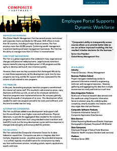 customer case study  Employee Portal Supports Dynamic Workforce business background This Global Wealth Management Firm has served private, institutional
