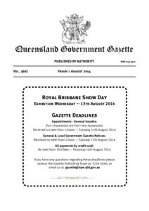 Queensland Government Gazette PUBLISHED BY AUTHORITY Vol[removed]Friday 1 August 2014