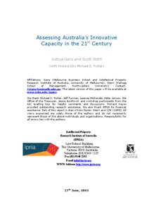 Assessing Australia’s Innovative Capacity in the 21st Century Joshua Gans and Scott Stern (with foreword by Michael E. Porter)  Affiliations: Gans (Melbourne Business School and Intellectual Property
