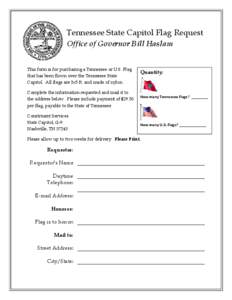 Tennessee State Capitol Flag Request Office of Governor Bill Haslam